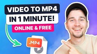 How to Convert Video to MP4 | FREE Online Converter 