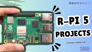 6 Great Raspberry Pi 5 Projects to try in 2024!