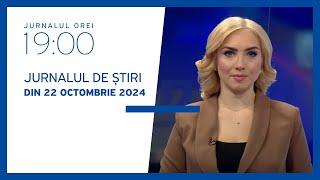 Jurnalul orei 19:00, 22.10.2024