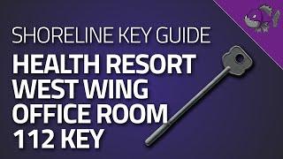 Health Resort West Wing Office Room 112 Key - Key Guide - Escape From Tarkov