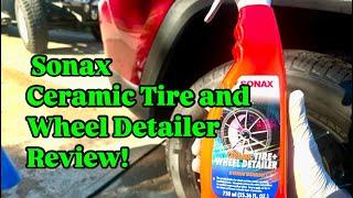 Sonax Ceramic Tire and Wheel Detailer  First use review!