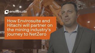 How Envirosuite and Hitachi will partner on the mining industry’s journey to NetZero