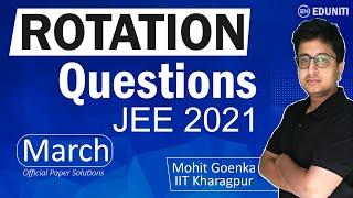 JEE Main 2021 March Solution | Rotational Motion | IIT JEE Physics | Mohit Goenka