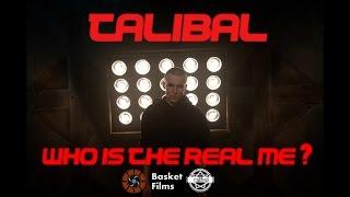 TALIBAL - Who Is The Real ME?