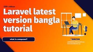 06 laravel bangla tutorial| what is composer? why we need composer? | laravel web development