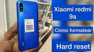 como FORMATEAR Xiaomi redmi 9a [ hard reset ] como restaurar de fabrica?