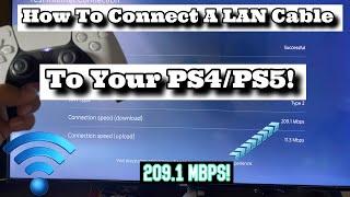 How To Connect A LAN Cable To Your PS4/PS5! (FASTER INTERNET) (NO MORE LAG)