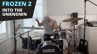 FROZEN 2 - INTO THE UKNOWN - DRUM COVER