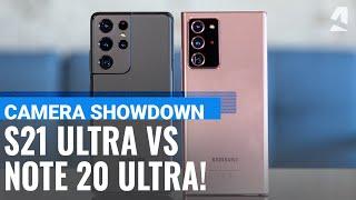 Camera Showdown! Galaxy S21 Ultra vs Note 20 Ultra