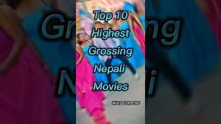 Top 10 highest grossing nepali movies #shorts #topfactsnepal