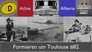 Strategic Command WW2: Alliierte, vs Duedman, 2.0 Multiplayer Lets Play #82 Formieren um Toulouse