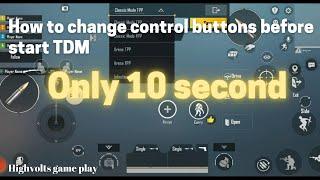 How to change control buttons before start arena (TDM) | BGMI