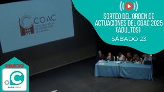 Sorteo del orden de actuaciones del COAC 2025 (ADULTOS)