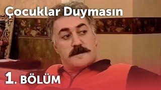 Çocuklar Duymasın 3.Sezon - 1.Bölüm