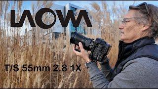 Laowa TS 55mm  F2.8 1X - First look