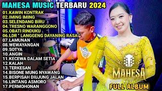 OBATI RINDUKU - KAWIN KONTRAK - SELENDANG BIRU  - MAHESA MUSIC TERBARU 2024