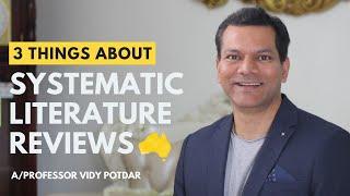 3 Things About Systematic Literature Review Papers - A/Prof Vidy Potdar - Australia | With subtitles