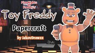 Toy Freddy Fnaf 2 Papercraft by JakovDrawzz | Stop Motion Video