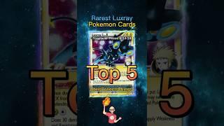 Top 5 RAREST Luxray Pokémon Cards ️ #top5 #pokemontcg #luxray