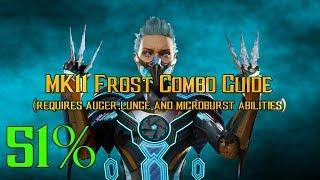 MK11 Frost Combo Guide (24/06/2019)