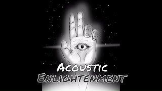 Acoustic Enlightenment