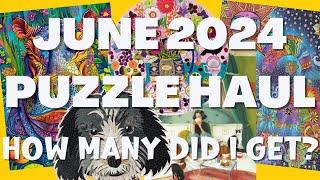 June 2024 Puzzle Haul!