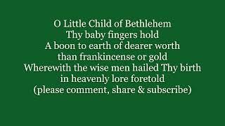 O LITTLE CHILD OF BETHLEHEM Christmas Hymn Lyrics Words text trending sing along song music not town