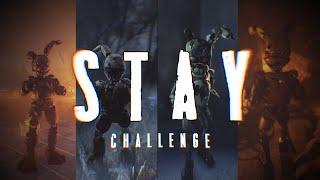 STAY - CHALLENGE #springtrapvibechallenge