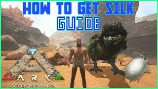 Where To Find Silk In Ark Scorched Earth | Guide