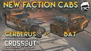 Crossout -- New Faction Cabs -- Cerberus and Bat