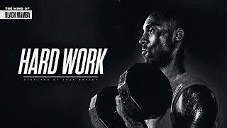 THE MIND OF KOBE BRYANT - HARD WORK