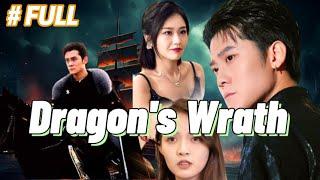 【FULL】"Dragon's Wrath" #God #Counterattack #Urban #Cultivation