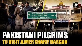 Pakistani pilgrims to visit Ajmer Sharif Dargah