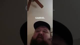 A song TO Gabriel