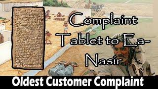 Oldest Customer Complaint: Akkadian Tablet to Ea-Nasir