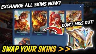 EXCHANGE NOW?! HOW TO SWAP YOUR BLAZING BOUNTIES SKIN - MLBB