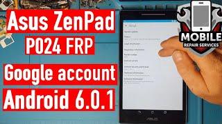 Asus Zenpad P024 Android 6.0.1 FRP Bypass Without Pc 2023