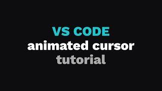 How to enable smooth cursor animation in VS Code — VS Code fancy cursor tutorial