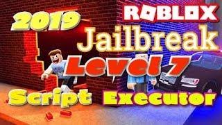  ROBLOX™ EXPLOIT    JAILBREAK  LEVEL 7   UNDETECTED SCRIPT EXECUTOR 2019