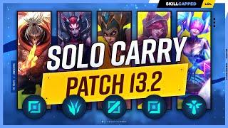 3 BEST SOLO CARRY Champions for EVERY ROLE on PATCH 13.2 - Season 13