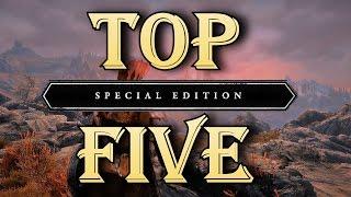 TOP 5 SKYRIM SPECIAL EDITION MODS
