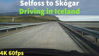 【4K60】 Driving in Iceland - Selfoss to Skógar - Real Time Drive