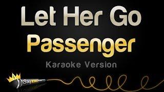 Let Her Go  - Passenger (Karaoke Version)