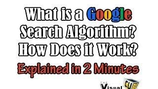 What is a Google Search Algorithm? How Does it Work?