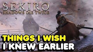 Things I Wish I knew Earlier In Sekiro: Shadows Die Twice (Tips & Tricks) *BOSS FIGHT SPOILERS*