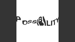 Possibility