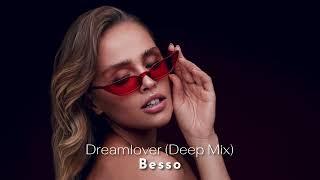 Besso - Dreamlover (Deep Mix)