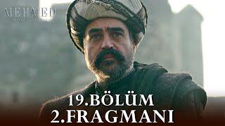 Mehmed: Fetihler Sultanı 19. Bölüm 2. Fragmanı | Şahabettin Paşa gelecek mi? | 2.analiz