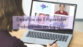 Emprender Trabajando en Equipo. Desafios.