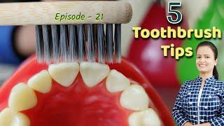 toothbrush tips | toothbrush hacks | toothbrush life cycle analysis | दांतों की सफाई | Episode – 21